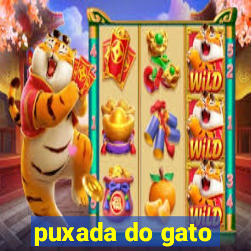 puxada do gato